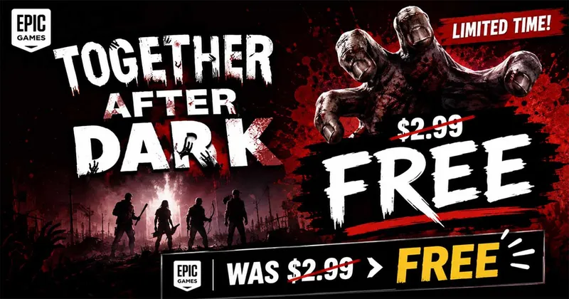 Epic Games: Together After Dark Is FREE (Thru 9/1)