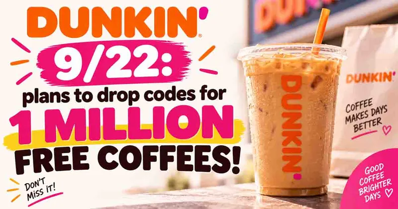 Dunkin’: 1 Million FREE COFFEES Giveaway