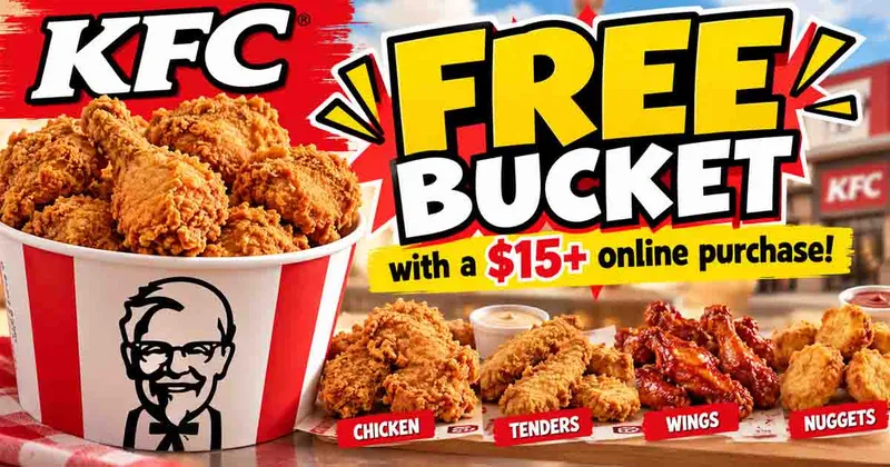 KFC: FREE Bucket w/ $15+ Online Purchase
