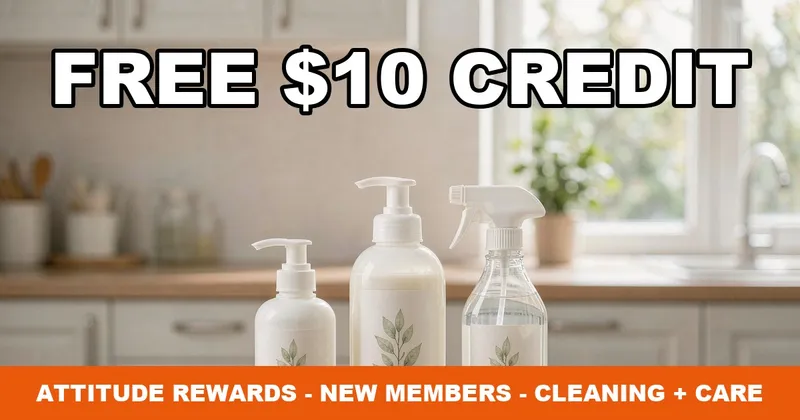 ATTITUDE Rewards Welcome Credit: Free Cleaning and Personal Care Products