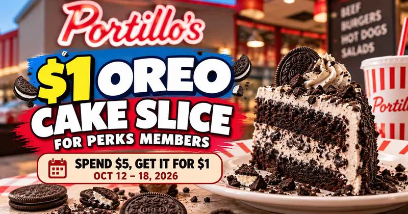 Portillo's $1 OREO Cake Slice for Perks Members — Spend $5, Get It for $1 (Oct 12–18, 2026)