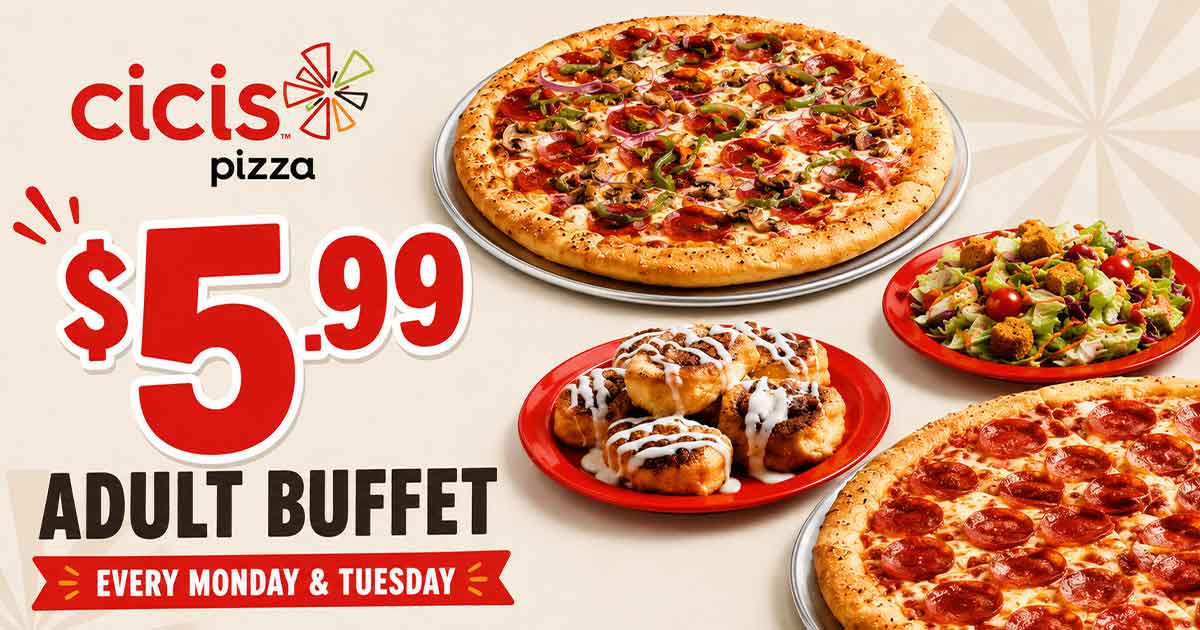 Cicis Pizza: $5.99 Adult Buffet Every Monday & Tuesday (Updated)