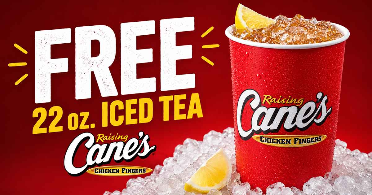 FREE 22 oz. Iced Tea at Raising Cane's
