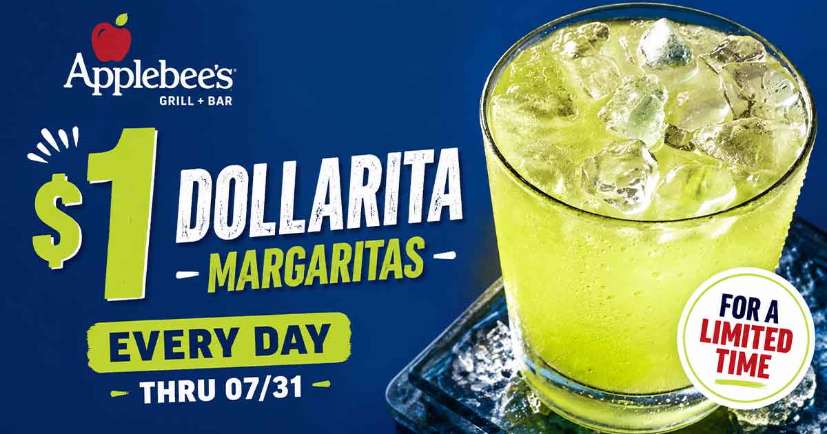 Applebee’s: $1 Dollarita Margaritas (Every Day thru 07/31)