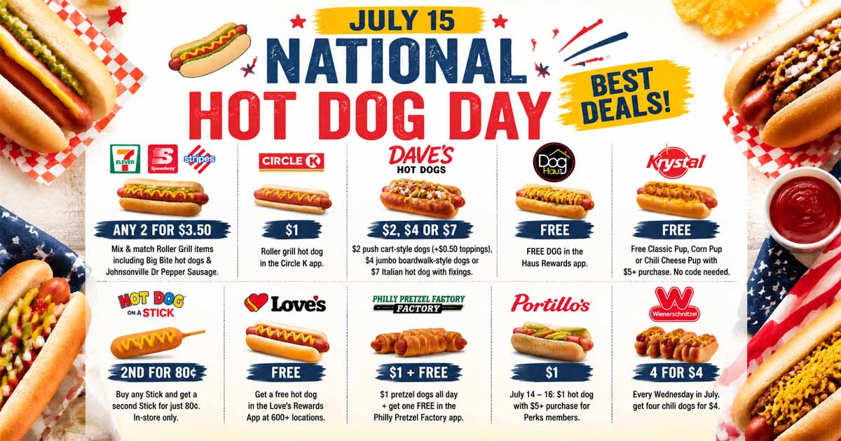 National Hot Dog Day Deals 2026 (July 15)