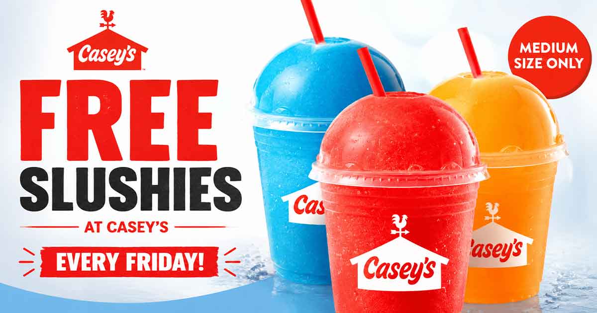 FREE Slushies at Casey's (Every Friday)