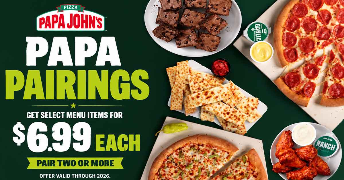 Papa John’s Papa Pairings: Get Select Menu Items for $6.99 Each (2026)
