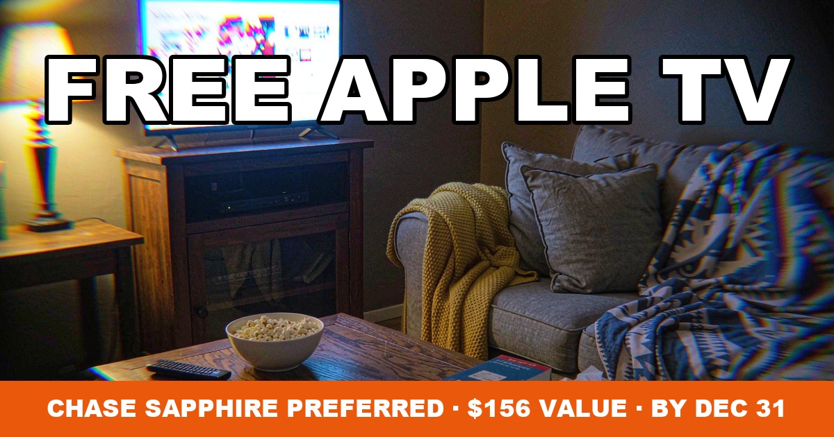 Chase Sapphire Preferred free Apple TV year