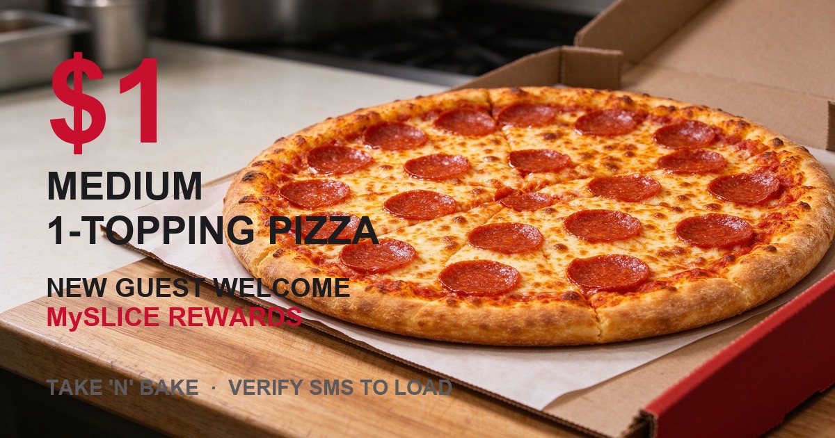 Papa Murphy's $1 medium one-topping pizza MySLICE Rewards welcome offer